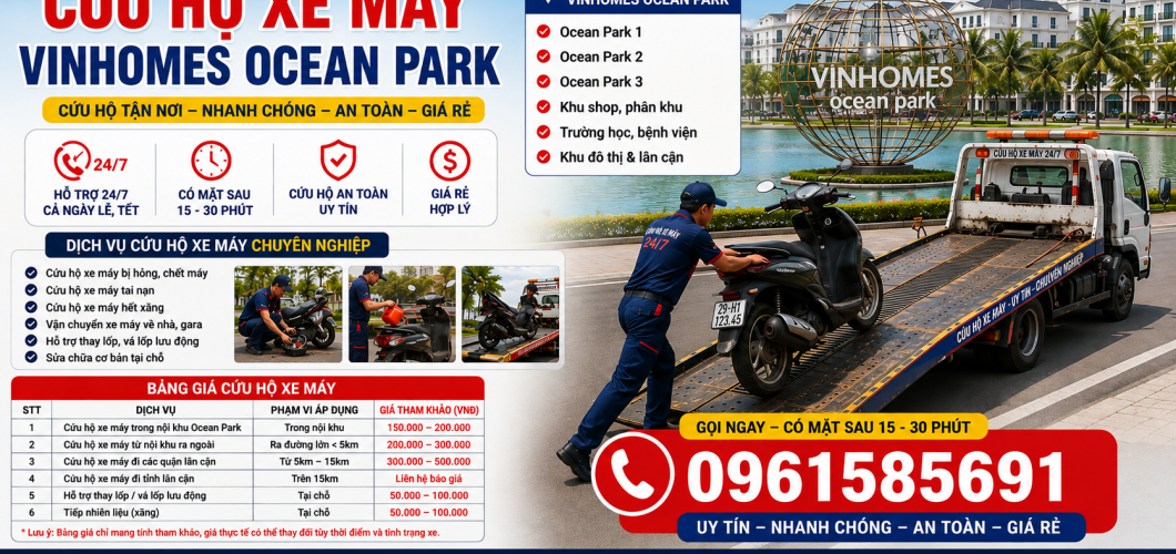 Cứu Hộ Xe Máy Vinhomes Ocean Park1 Cứu Hộ Xe Máy Vinhomes Ocean Park1