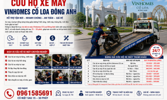 Cứu hộ xe máy Vinhomes Cổ Loa Đông Anh